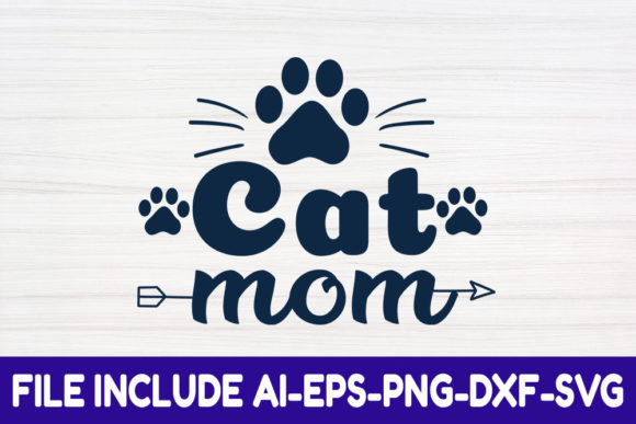 Cat SVG Design, Cat Mom. Graphics & Crafts