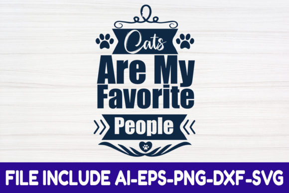 Cat SVG Design, Cats Are My Favorite