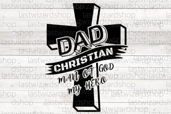 Dad Christian Svg, Dad Quote Svg