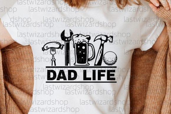 Dad Life Svg, Graphics & Crafts