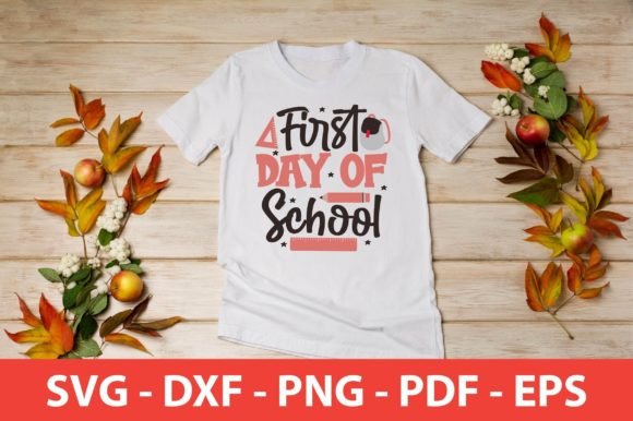 First Day of School Svg Graphics for Crafts & Publishing