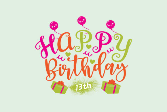 Happy Birthday 13th SVG for Graphics and Crafts