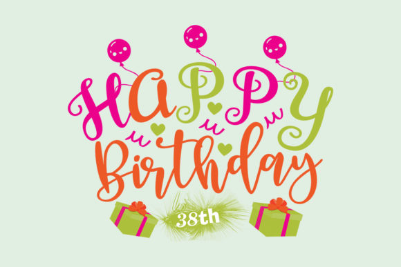 Happy Birthday 38th SVG Review