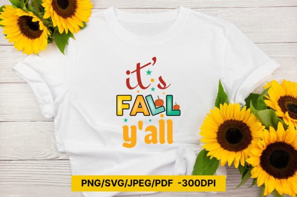 Its Fall Yall Sublimation PNG, SVG Graphics for Crafts