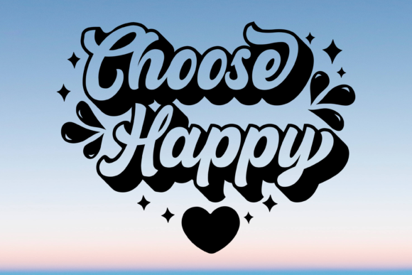Retro Choose Happy Svg Graphics & Crafts