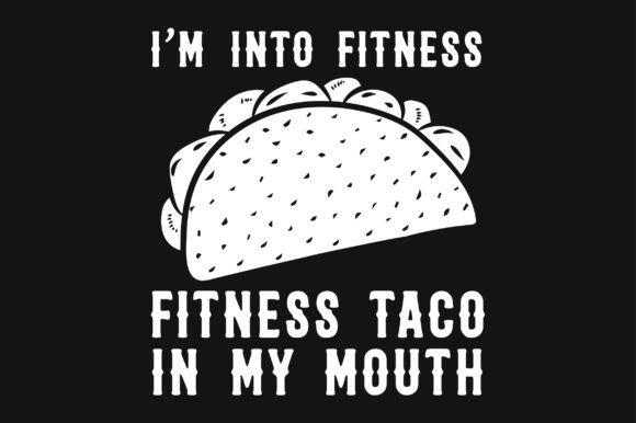 Tacos Funny Fitness SVG Vector T-shirt