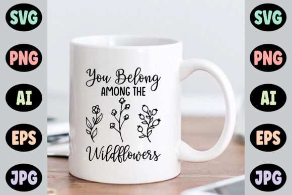 Wildflower Quotes SVG - Floral SVG